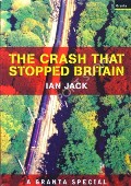 The Crash that Stopped Britain  by JACK, Ian 